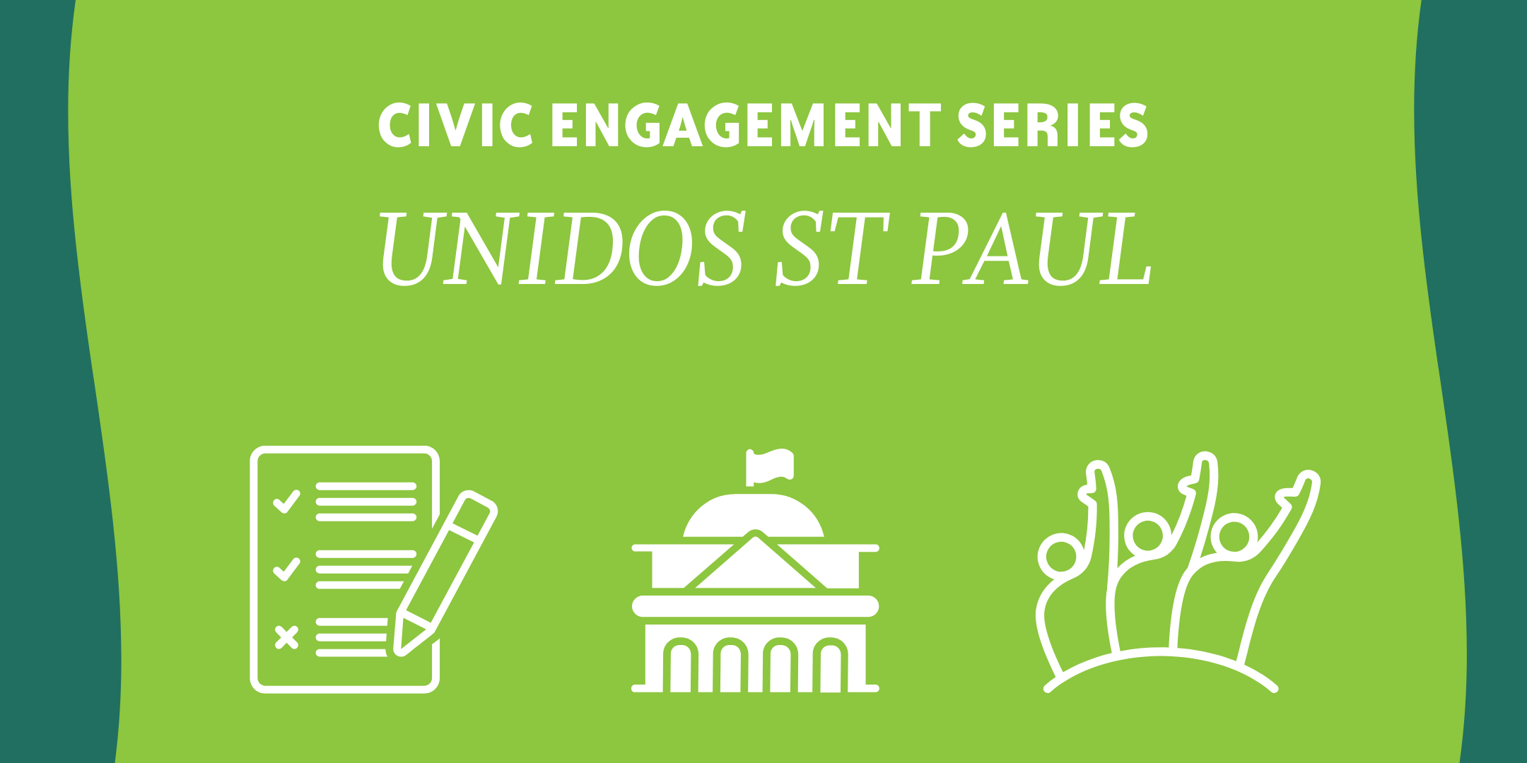 Image for Civic Engagement Series: Unidos St Paul