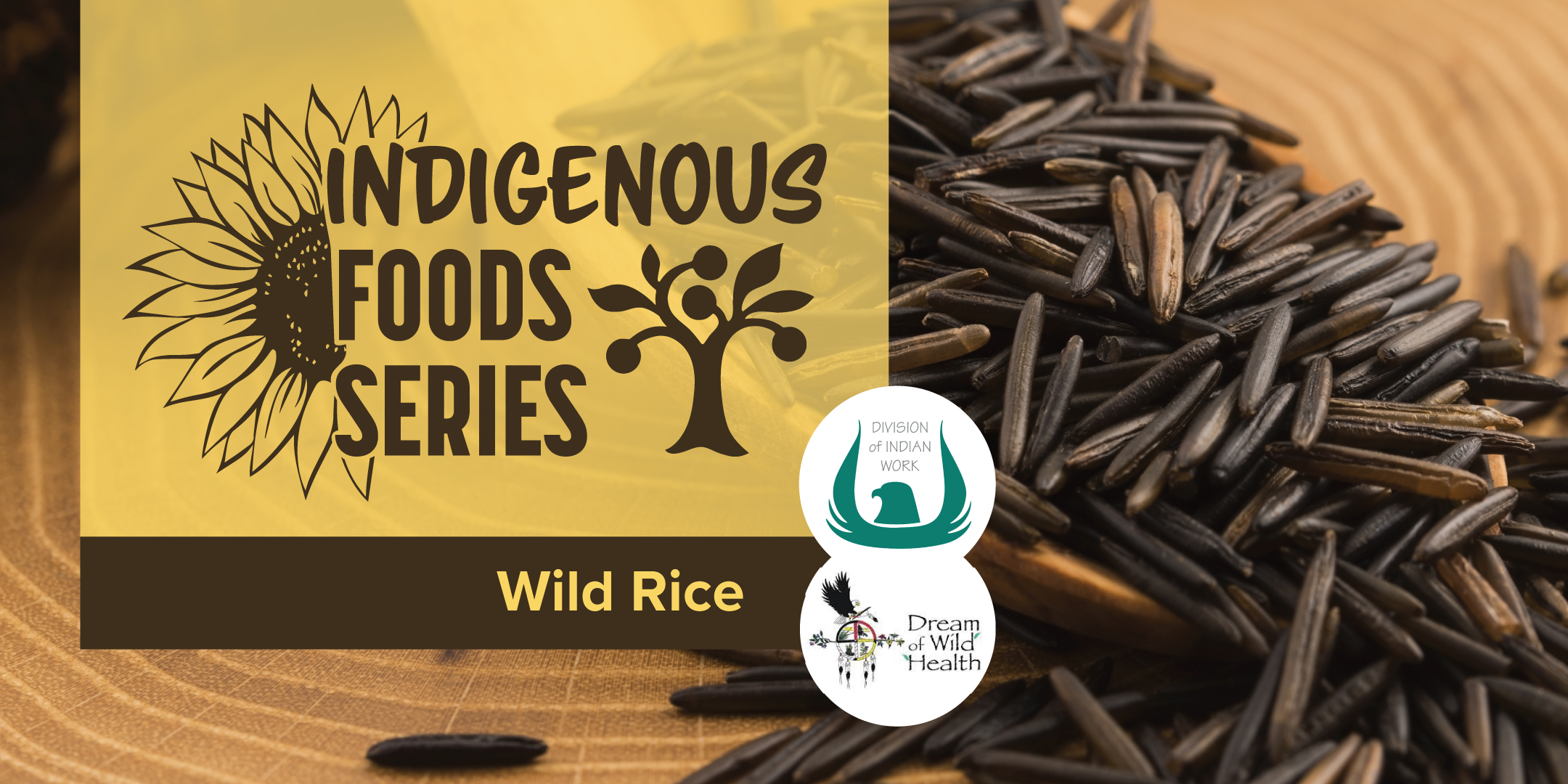 Image for Indigenous Foods Class Series – Wild Rice (virtual class)