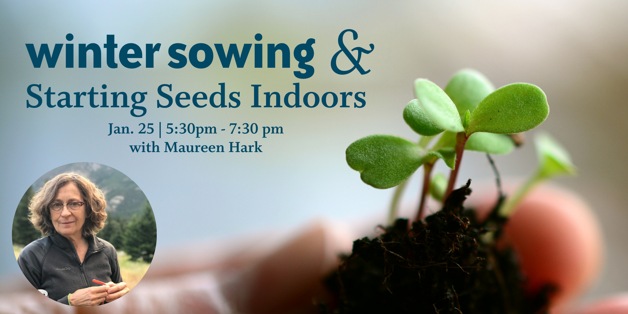 Image for In Person at West 7th: Winter Sowing and Starting Seeds Indoors
