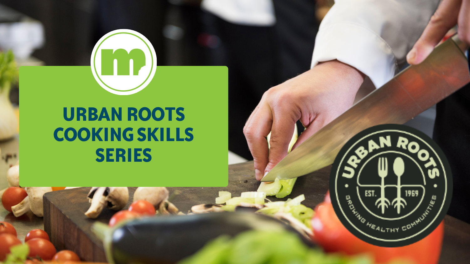 Image for In Person at East 7th: Urban Roots Cooking Skills Series