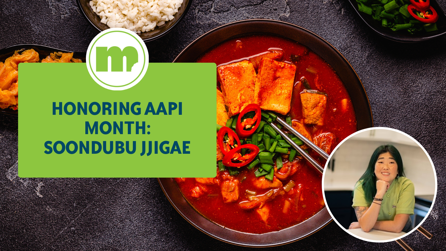 Image for Honoring AAPI Month: Soondubu Jjigae